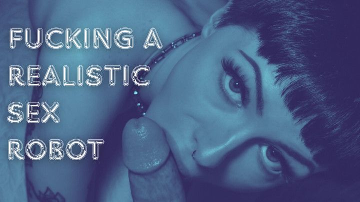 Pleasure Bot - A Real Life Sex Bot Toy