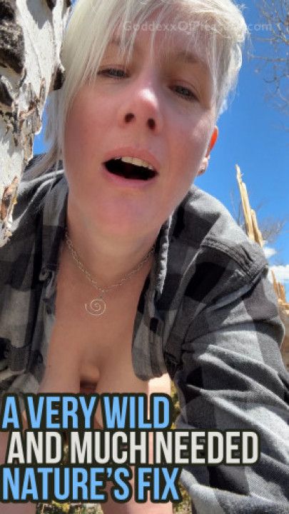 A Very Wild and Much Needed Nature's Fix