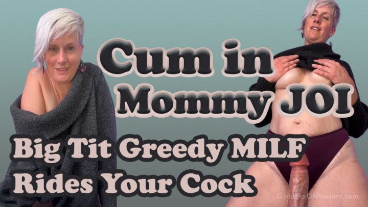 Cum in step-Mommy JOI - Big Tit Greedy MILF Rides Your Cock