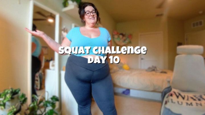 day 10: week one complete! curvy booty challenge