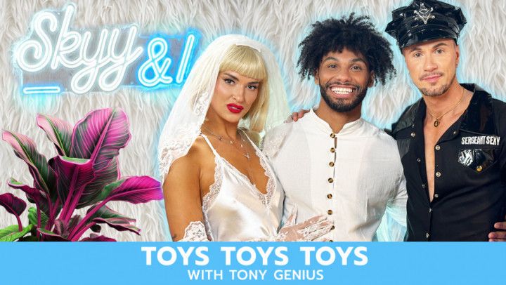 TOYS TOYS TOYS with Tony Genius