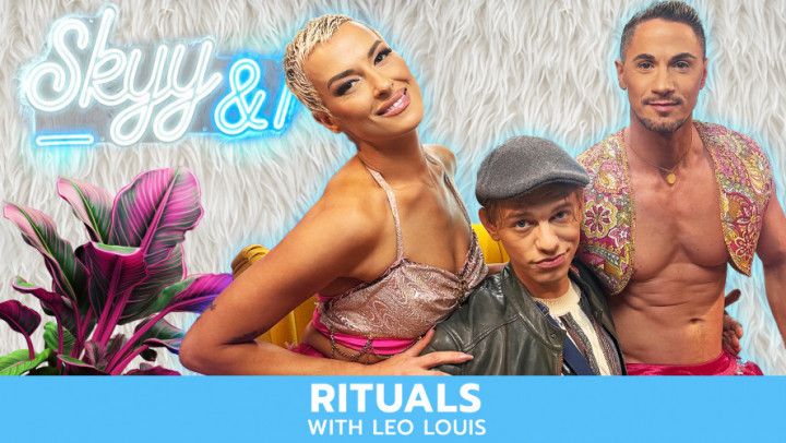 4-RITUALS with Leo Louis