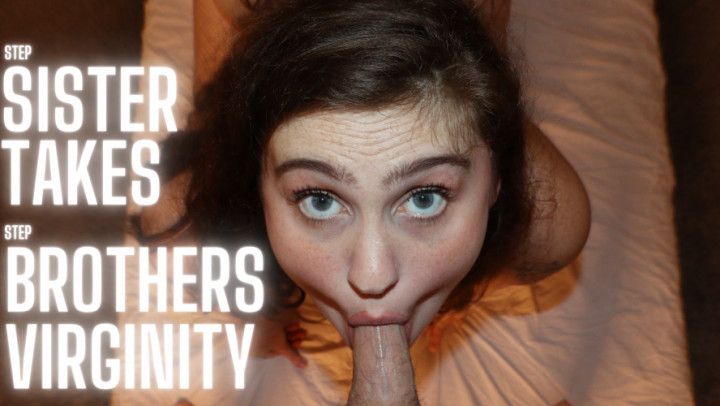 step-Sister takes step-Brothers Virginity