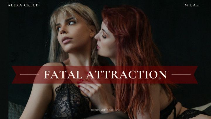 Fatal Attraction AlexaCreed and Mila21