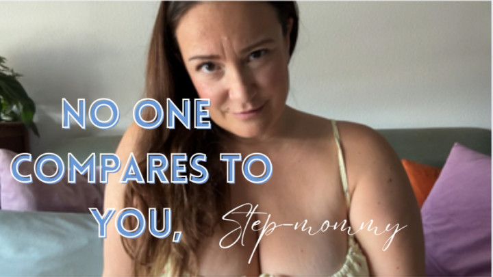 No one compares to you