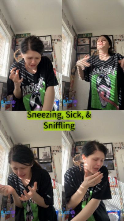 3-Sneezing, Sick &amp; Sniffling