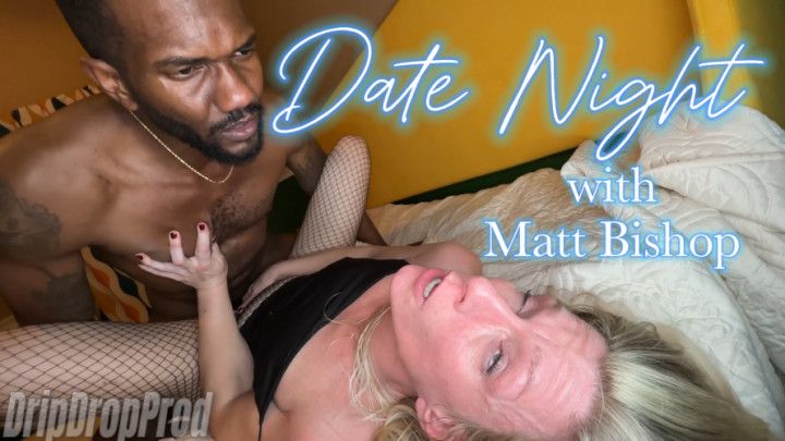 Date Night with Matt Bishop