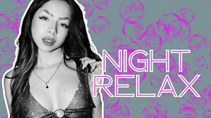 Night relax / ep 1