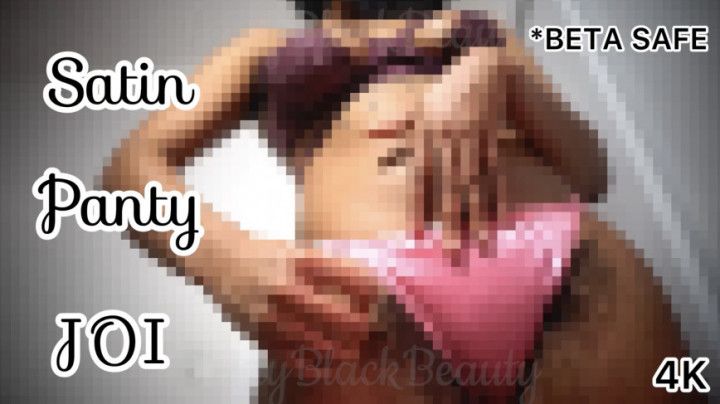 Sexy Satin Panty Jerk Off Instructions JOI 4K - BETA SAFE