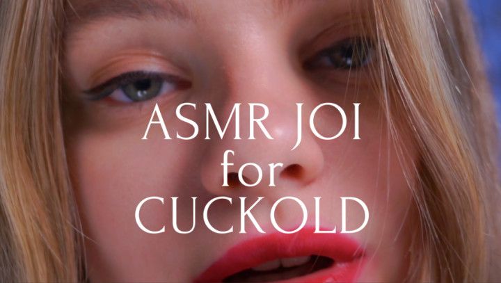 WHISPERED DESIRES IN ASMR JOI FOR YOUR CUCKOLDING PLEASURE
