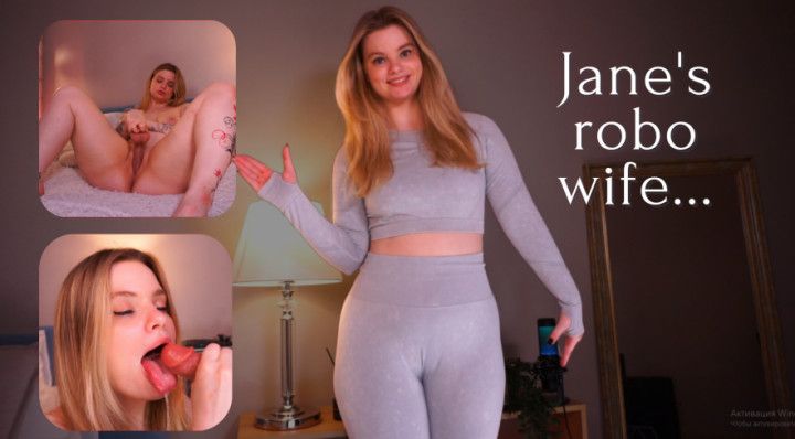 MEET JANE'S FUTURISTIC ROBO WIFE - A TECHNOLOGICAL FANTASY