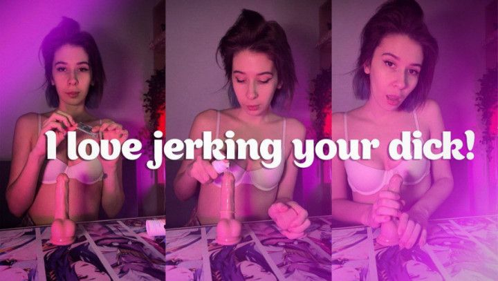 I love jerking your dick