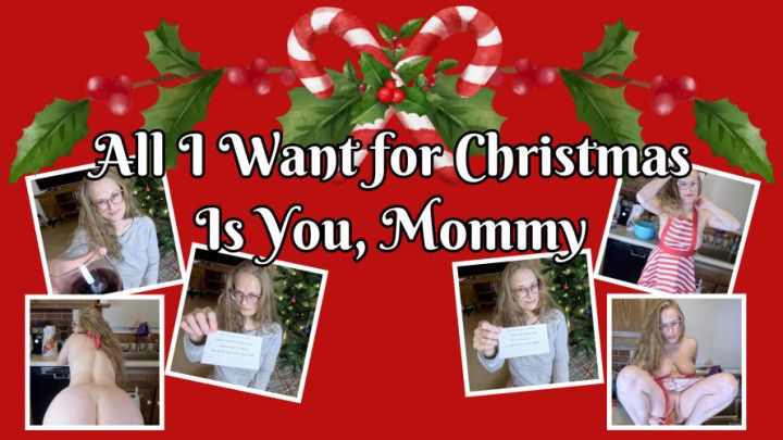 ALL I WANT FOR CHRISTMAS IS YOU, stepMOMMY