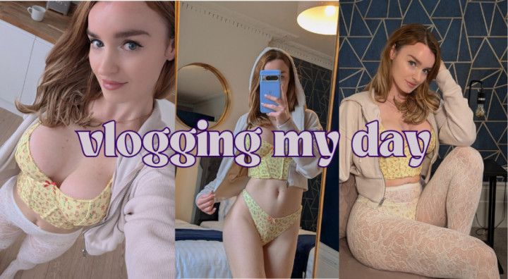 Tilly Fox // SFW // Vlogging my day