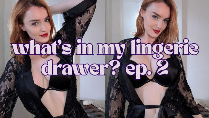 Tilly Fox // SFW // What's in my Lingerie Drawer? Ep. 2