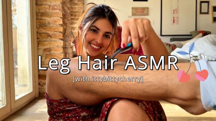 Hairy Legs ASMR