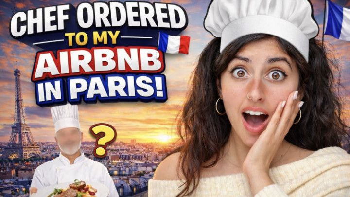 A Fan Ordered Me a Private Chef in Paris