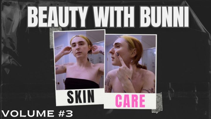 Beauty with Bunni - Skincare