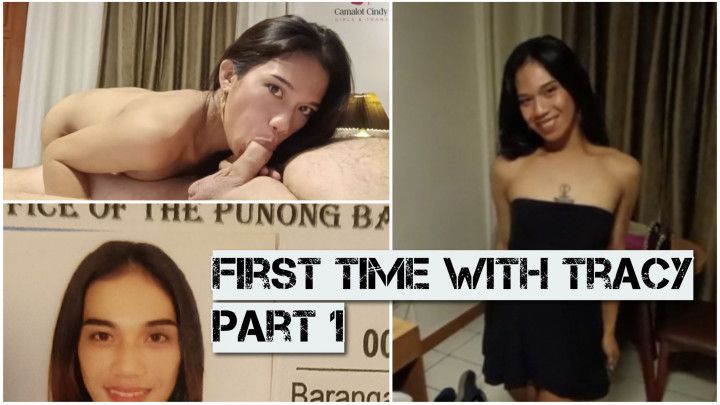 First Time with Tracy part 1