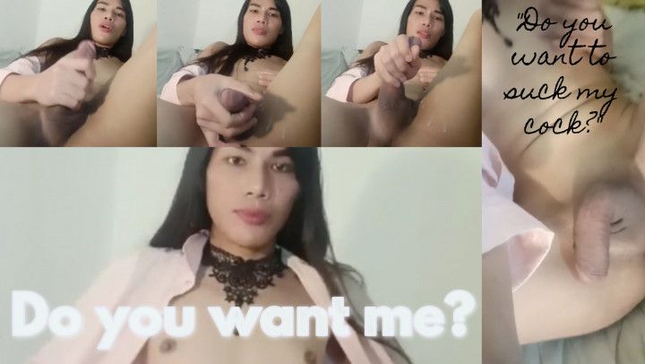 You want me.....don't you