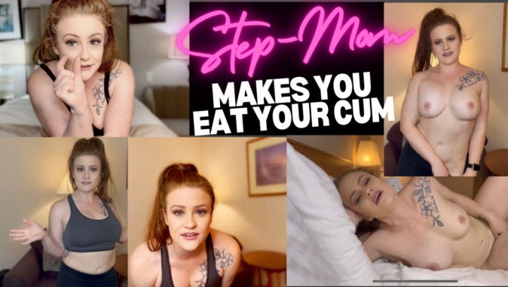 Step-Mommy Makes You Eat Your Cum POV