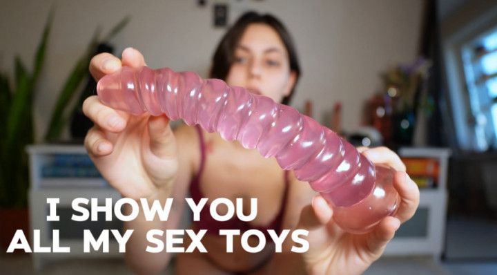 I show you all my sex toys