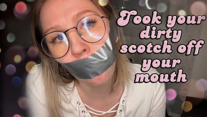 Took your dirty scotch off your mouth