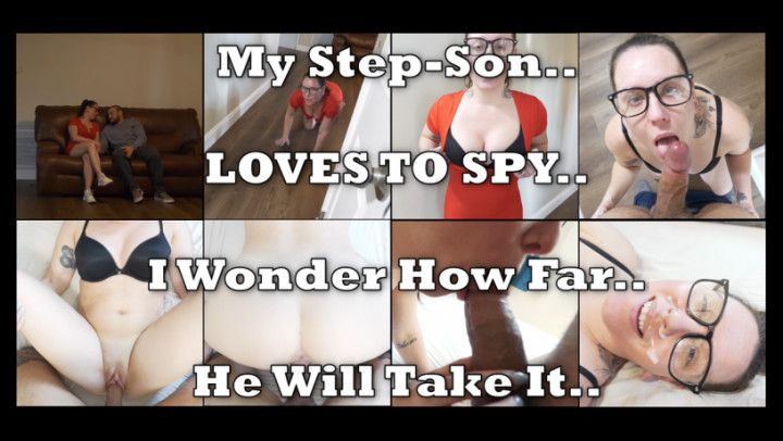 My Step-Son Likes to Spy on Me.. Let's See How Much