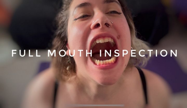 FULL MOUTH INSPECTION