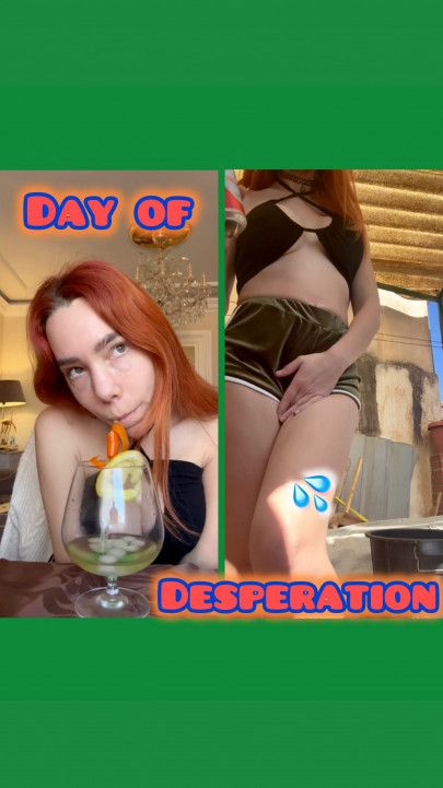 A Day of Desperation Holding to Pee