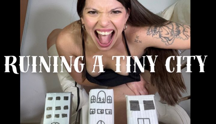 EVIL GIANTESS STOMPS AND RUINS A WHOLE CITY OF TINIES