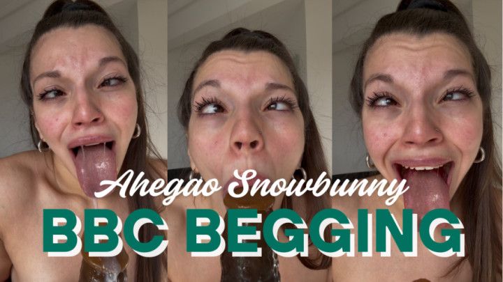 AHEGAO SNOWBUNNY BEGS FOR BBC CUM