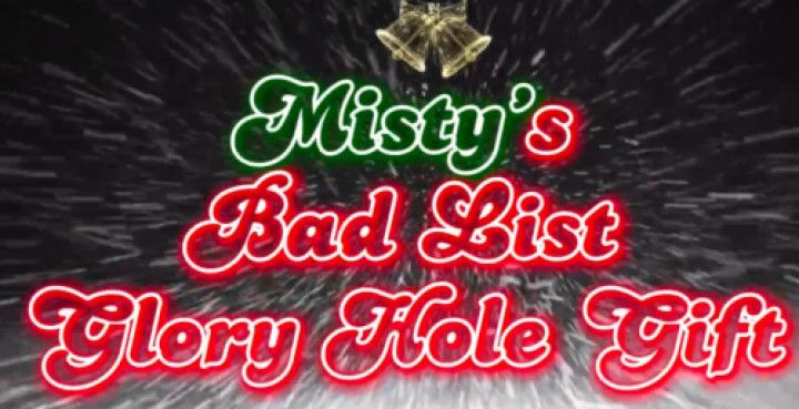 Mistys Bad List Glory Hole Gift