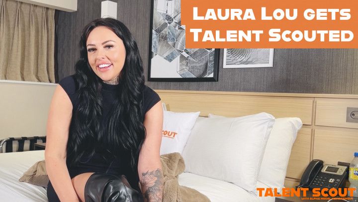 Laura Lou Gets Talent Scouted