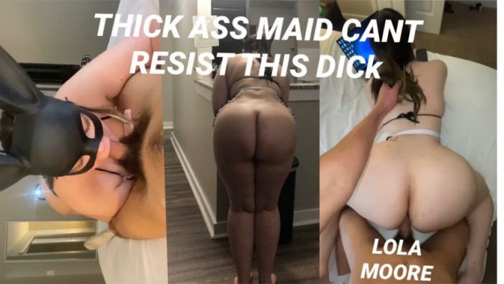 THICK ASS MAID CANT RESIST THIS DICK