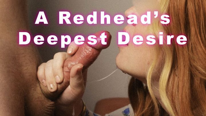 Redhead Sloppy Blowjob, Facefuck &amp; Facial
