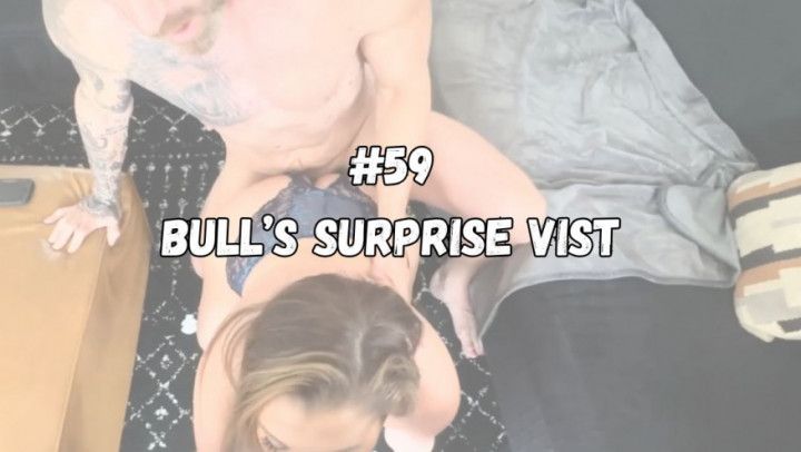 Surprise Visit from My Bull