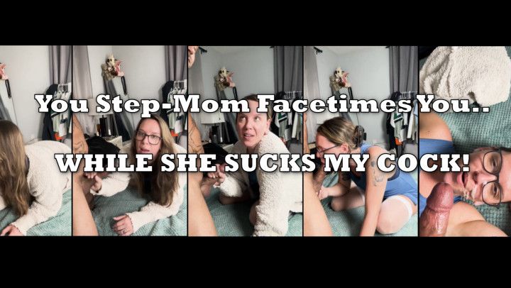 Step-Mommy Facetimes Her Step-SON That I Bully