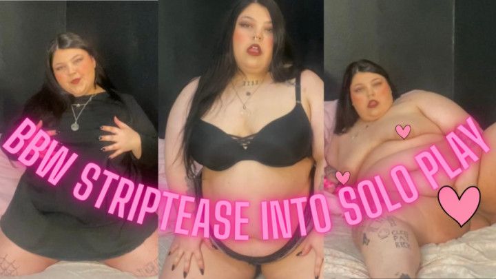 BBW Striptease into Solo Play