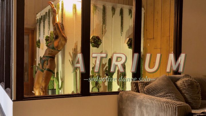Atrium: a sensual dance solo