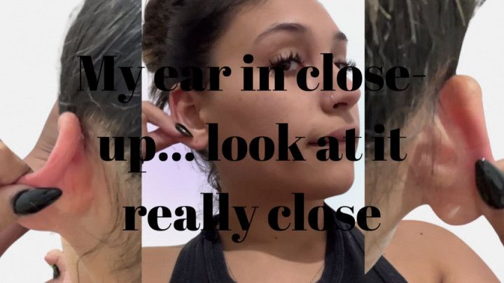 CUSTOM My ear in close-up... look at it really close