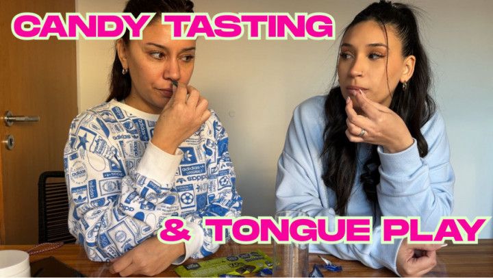 Candy Tasting &amp; Tongue Play