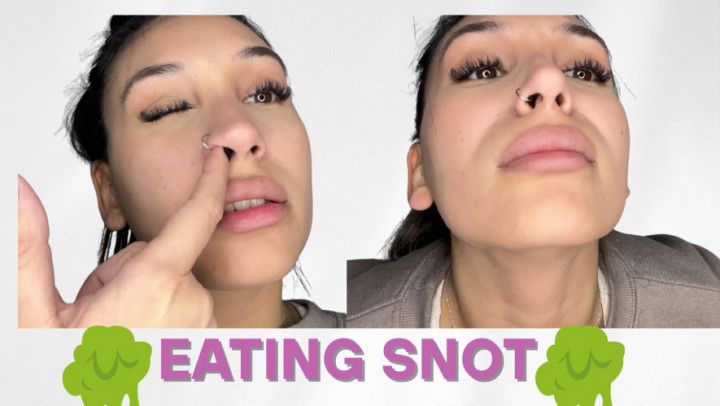 Playing with my nose and eating my snot