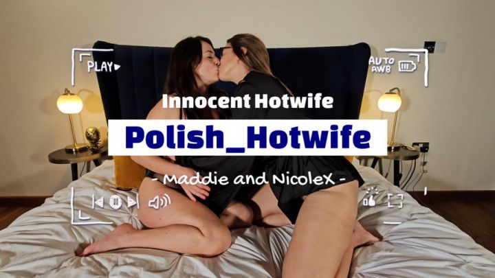 Polish_Hotwife  &amp; Innocenthotwife lesbian fun GG