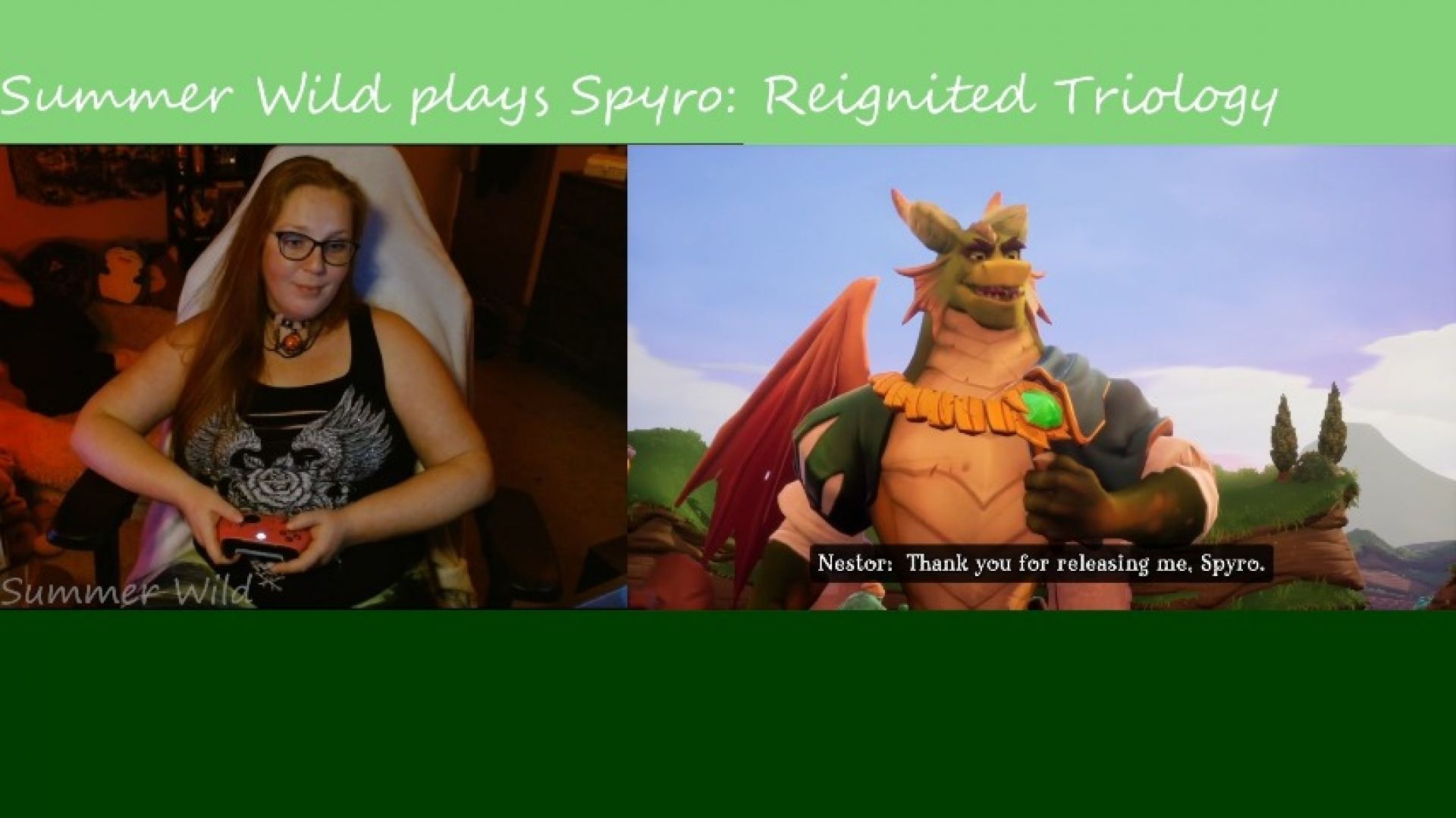 Come watch Summer Wild play Spyro! Episode 1