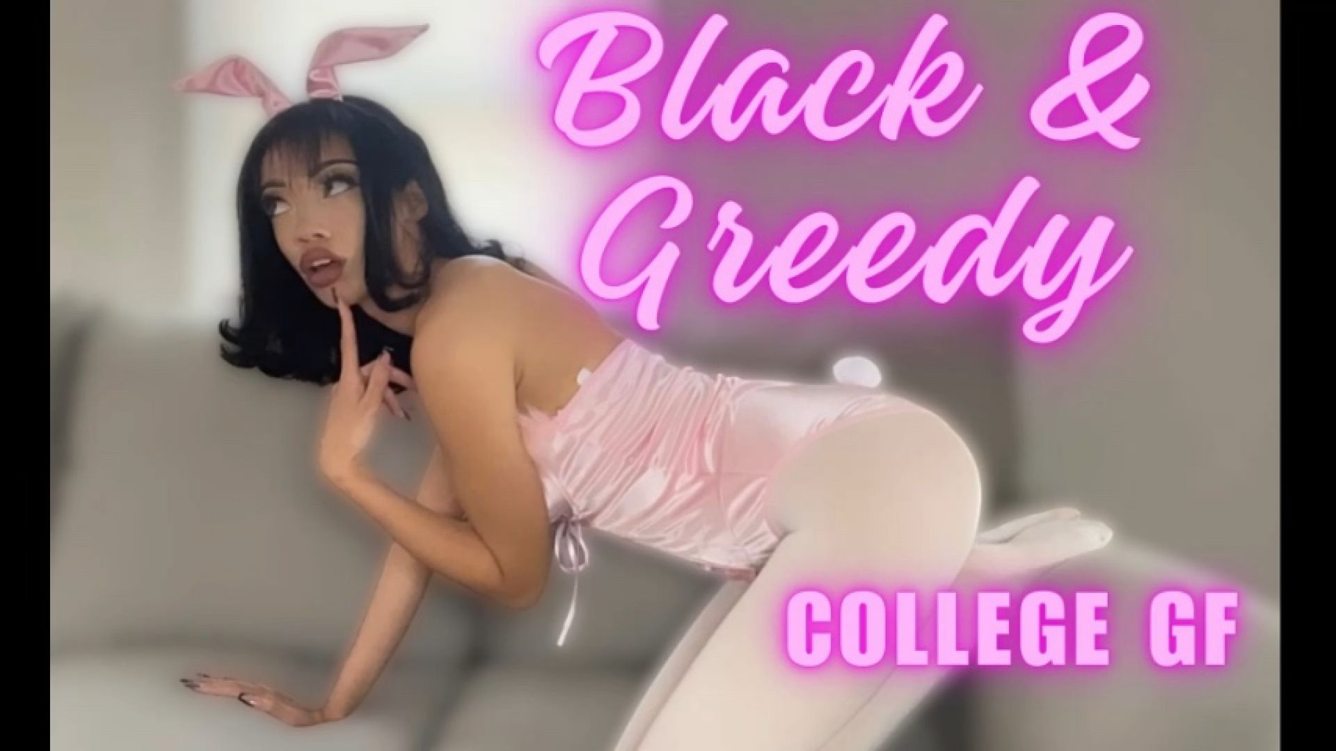 Your Black &amp; Greedy College GF