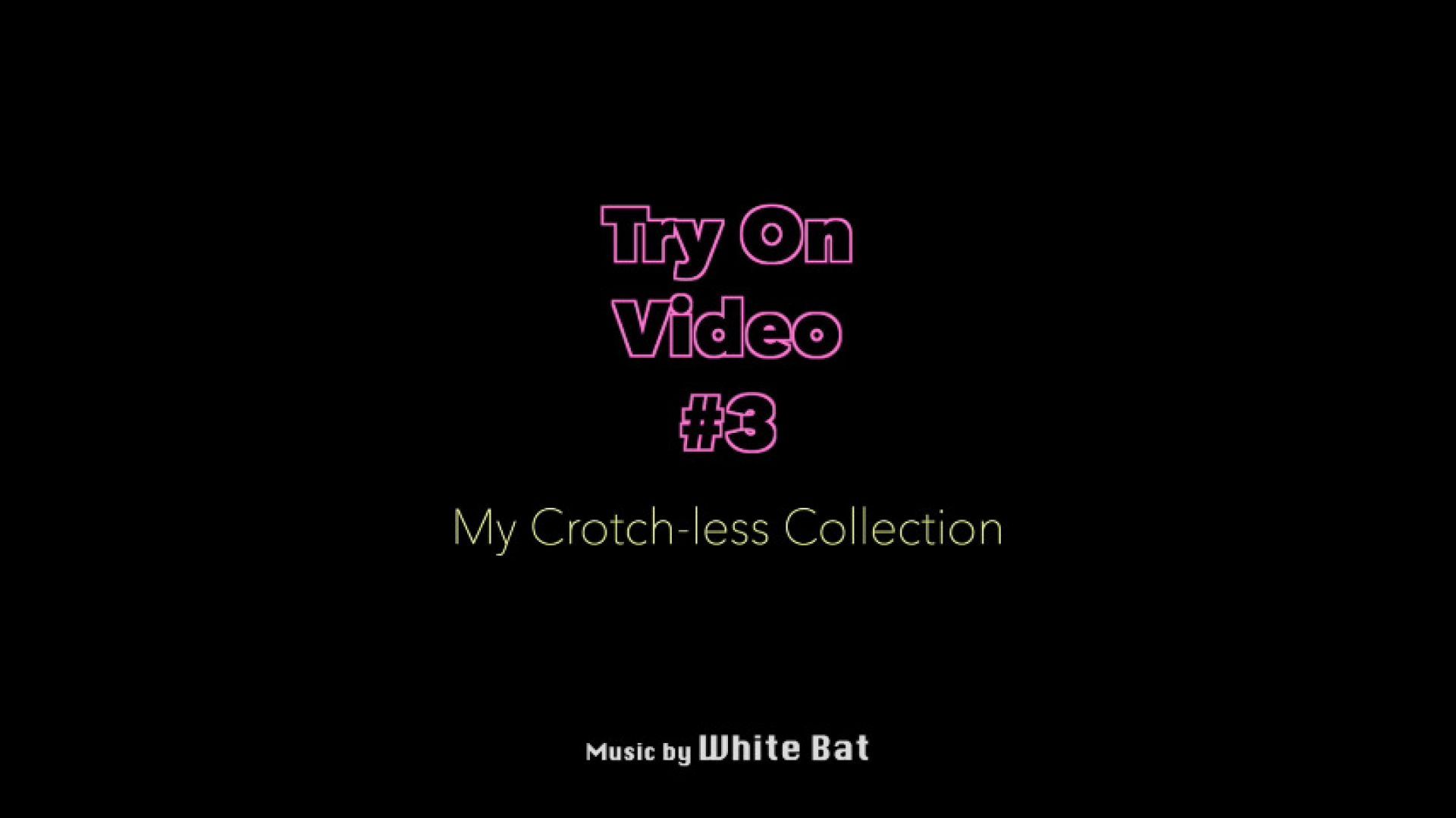 Try On #3: Crotchless Lingerie