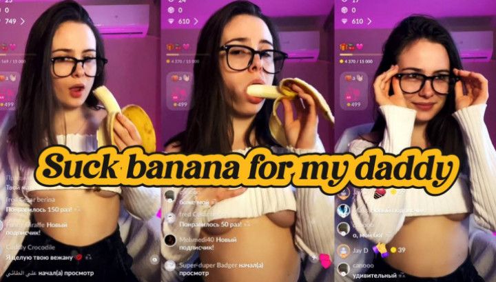 Sweet step-daddys girl sucks banana LIVE