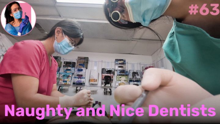 Naughty and Nice Dentists