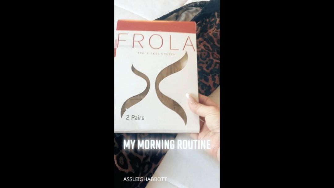 MY MORNING ROUTINE, IN PANTYHOSE
